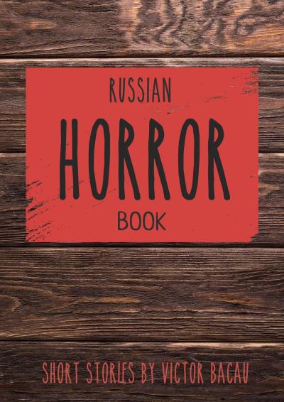 Книга Russian Horror Book (Victor Bacau)